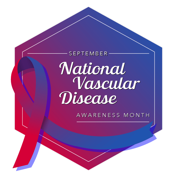 National Vascular Disease Awareness Month